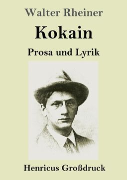 portada Kokain (Großdruck): Prosa und Lyrik (en Alemán)