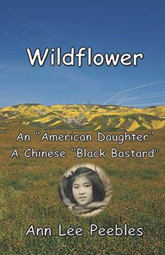 portada Wildflower: An "American Daughter", a Chinese "Black Bastard" (en Inglés)