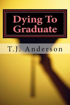portada Dying To Graduate (en Inglés)