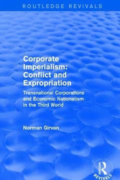 portada Corporate Imperialism: Conflict and Expropriation (Routledge Revivals) (en Inglés)
