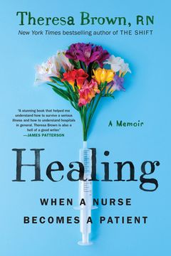 portada Healing: When a Nurse Becomes a Patient (en Inglés)