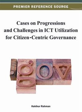 portada cases on progressions and challenges in ict utilization for citizen-centric governance