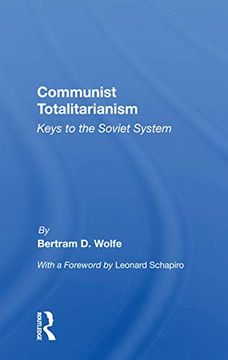portada Communist Totalitarianism: Keys to the Soviet System (in English)