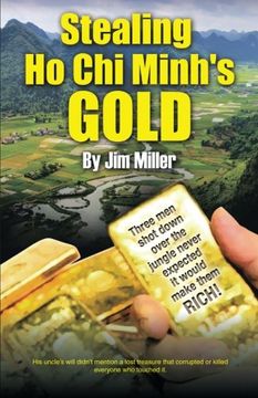 portada Stealing ho chi Minh's Gold (en Inglés)