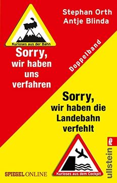 portada Sorry, wir Haben die Landebahn Verfehlt« & »Sorry, wir Haben uns Verfahren«: Dopppelband (in German)