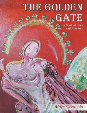portada The Golden Gate: A Book of Love and Alchemy (en Inglés)