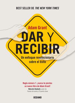 portada Dar Y Recibir.: Un Enfoque Revolucionario Sobre El Éxito (Segunda Edición)
