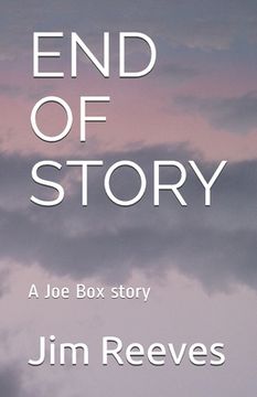 portada End of Story: A Joe Box story (en Inglés)