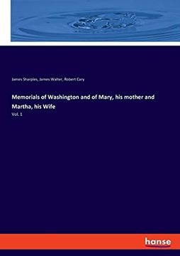 portada Memorials of Washington and of Mary, his Mother and Martha, his Wife vol 1 
