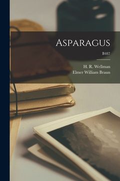 portada Asparagus; B487 (en Inglés)