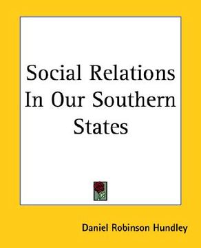 portada social relations in our southern states (en Inglés)