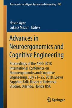 portada Advances in Neuroergonomics and Cognitive Engineering: Proceedings of the Ahfe 2018 International Conference on Neuroergonomics and Cognitive Engineer (in English)