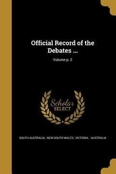 portada Official Record of the Debates ...; Volume p. 2 (in English)