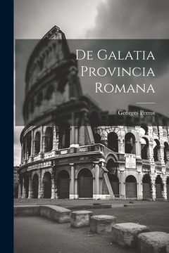 portada De Galatia Provincia Romana (en Inglés)