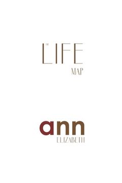 portada The Life Map - Ann Elizabeth (in English)