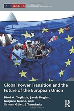 portada Global Power Transition and the Future of the European Union (Routledge/UACES Contemporary European Studies)