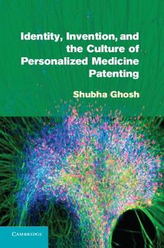 portada Identity, Invention, and the Culture of Personalized Medicine Patenting (in English)