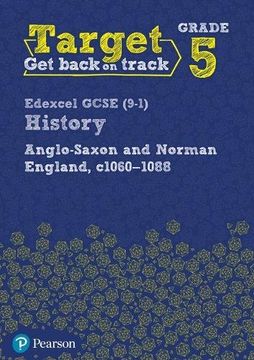portada Target Grade 5 Edexcel GCSE (9-1) History Anglo-Saxon and Norman England, c.1060-1088 Intervention Workbook (History Intervention)