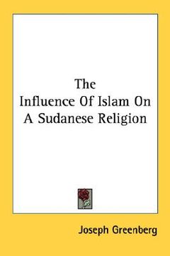 portada the influence of islam on a sudanese religion (en Inglés)