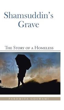 portada Shamsuddin's Grave: The Story of a Homeless (en Inglés)