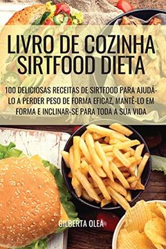 portada Livro de Cozinha Sirtfood Dieta (en Portugués)