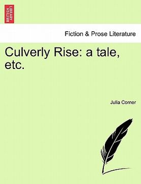 portada culverly rise: a tale, etc.