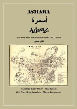 portada Asmara: Pictorial View 1890 - 1938 (en Inglés)