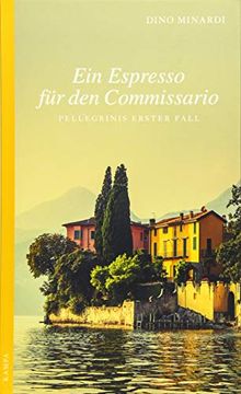 portada Ein Espresso für den Commissario: Pellegrinis Erster Fall (en Alemán)