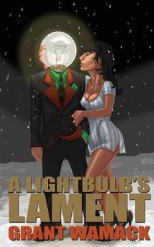 portada A Lightbulb's Lament (en Inglés)