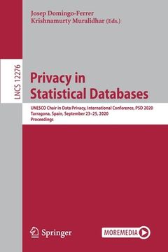 portada Privacy in Statistical Databases: UNESCO Chair in Data Privacy, International Conference, Psd 2020, Tarragona, Spain, September 23-25, 2020, Proceedin (in English)