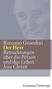 portada Werke: Der Herr: Betrachtungen Über die Person und das Leben Jesu Christi (in German)