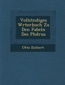 portada Vollst Ndiges W Rterbuch Zu Den Fabeln Des PH Drus (en Alemán)