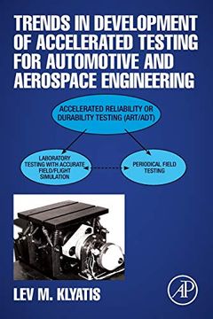 portada Trends in Development of Accelerated Testing for Automotive and Aerospace Engineering (en Inglés)