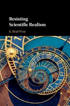 portada Resisting Scientific Realism (en Inglés)