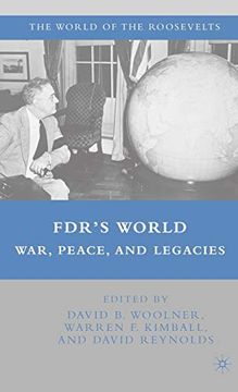 portada Fdr's World: War, Peace, and Legacies (The World of the Roosevelts) (en Inglés)
