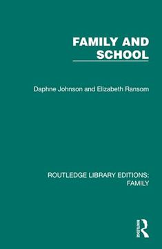 portada Family and School (Routledge Library Editions: Family) 