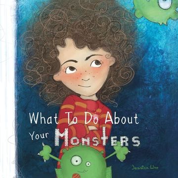 portada What To Do About Your Monsters (en Inglés)