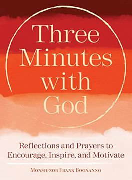 portada Three Minutes With God: Reflections to Inspire, Encourage, and Motivate (en Inglés)