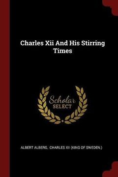 portada Charles Xii And His Stirring Times