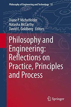 portada Philosophy and Engineering: Reflections on Practice, Principles and Process (en Inglés)
