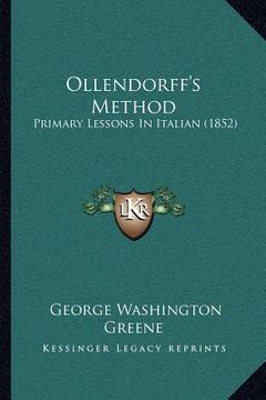 portada ollendorff's method: primary lessons in italian (1852) (en Inglés)