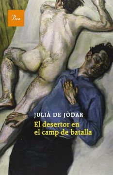 portada El Desertor en el Camp de Batalla (a tot Vent-Rúst) (en Catalá)