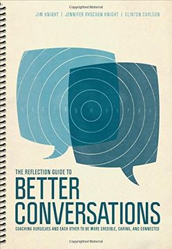 portada The Reflection Guide to Better Conversations: Coaching Ourselves and Each Other to Be More Credible, Caring, and Connected (in English)