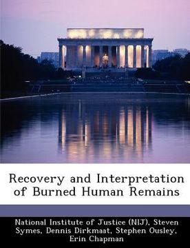 portada recovery and interpretation of burned human remains (en Inglés)