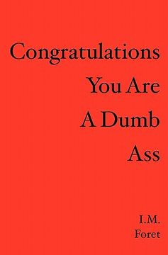 portada congratulations you are a dumb ass (en Inglés)