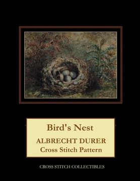 portada Bird's Nest: Albrecht Durer Cross Stitch Pattern (in English)