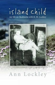 portada Island Child - My Life on Skokholm with R. M. Lockley