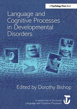 portada Language and Cognitive Processes in Developmental Disorders: A Special Issue of Language and Cognitive Processes (en Inglés)