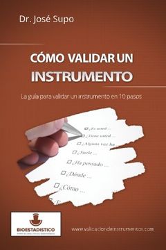 portada Cómo Validar un Instrumento: La Guía Para Validar un Instrumento en 10 Pasos (in Spanish)