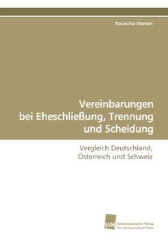 portada Vereinbarungen bei Eheschließung,Trennung und Scheidung: Vergleich Deutschland, Österreich und Schweiz